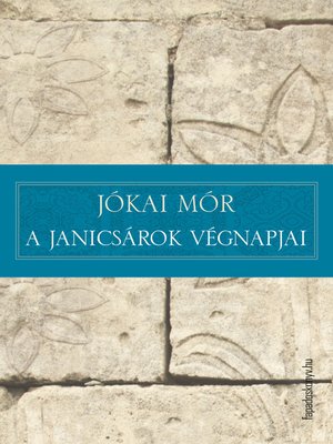 cover image of A janicsárok végnapjai